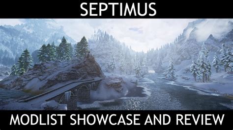So the best modlist for me is Septimus, because it as lots of content, very stable, very beautiful if you paired it with pi-cho enb, enabling SMA, on 4k. . Septimus modlist